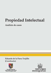 PROPIEDAD INTELECTUAL. ANÁLISIS DE CASOS | 9788490336960 | COSSÍO DÍAZ,JOSÉ RAMÓN