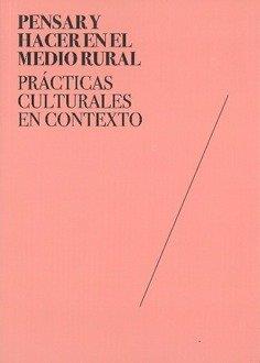 PENSAR Y HACER EN EL MEDIO RURAL | 9788481818499