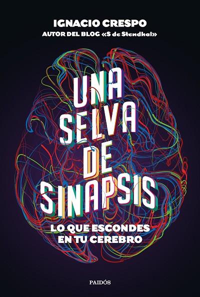 SELVA DE SINAPSIS, UNA | 9788449337215 | CRESPO, IGNACIO