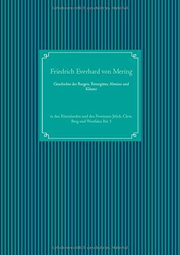 GESCHICHTE DER BURGEN, RITTERGUTER, ABTEIEN UND KL | 9783752840797 | MERING, FRIEDRICH EVERHARD VON