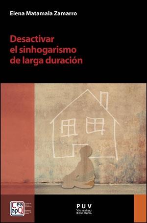 DESACTIVAR EL SINHOGARISMO DE LARGA DURACIÓN | 9788111180382 | MATAMALA ZAMARRO, ELENA