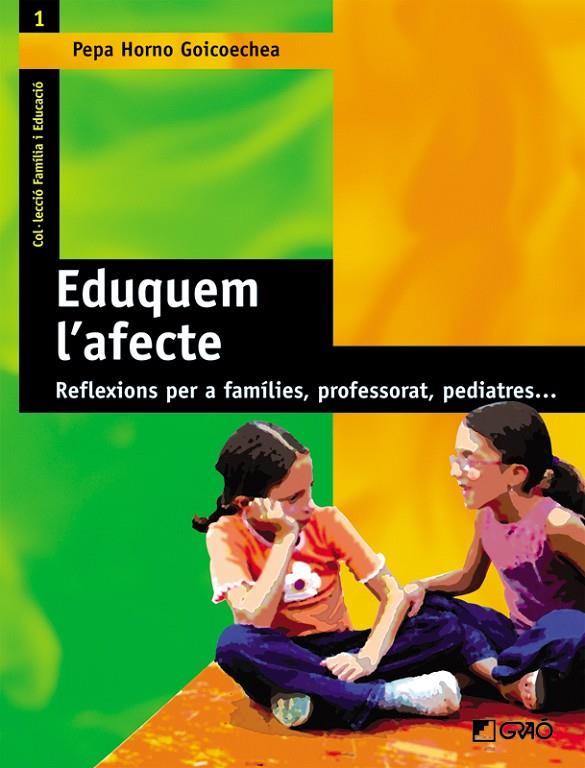 EDUQUEM L'AFECTE | 9788478273539 | HORNO GOICOECHEA, PEPA