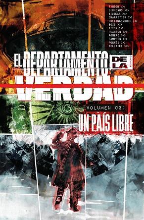 DEPARTAMENTO DE LA VERDAD 03, EL : UN PAIS LIBRE | 9788467960228 | JAMES, TYNION / MARTIN, SIMMONDS