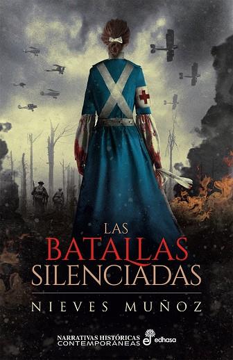 BATALLAS SILENCIADAS, LAS | 9788435063357 | MUÑOZ DE LUCAS, NIEVES