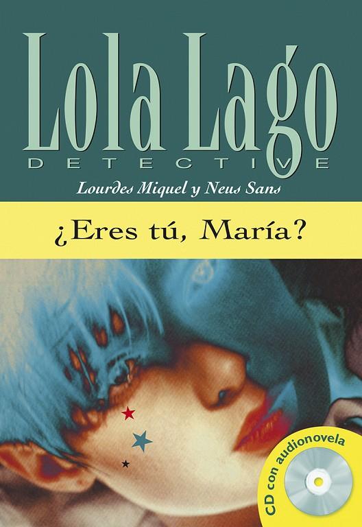 ERES TU MARIA (+CD) B1 | 9788484431343 | SANS, NEUS/MIQUEL LÓPEZ, LOURDES