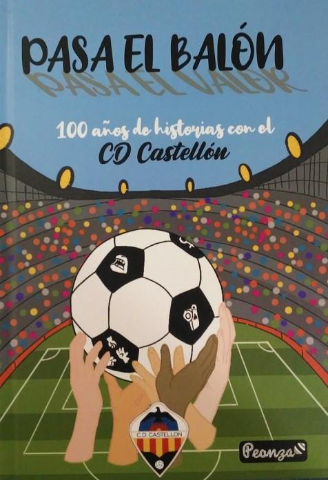 PASA EL BALON | 9788412462661 | ARCAS, SILVIA / LENO, MYRIAM / MARTÍNEZ, ALEJANDRA
