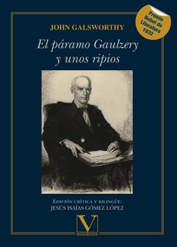 PÁRAMO GAULZERY Y UNOS RIPIOS, EL | 9788413375533 | GALSWORTHY, JOHN