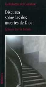 DISCURSO SOBRE LAS DOS MUERTES DE DIOS | 9788472908567 | BOLADO, ALFONSO