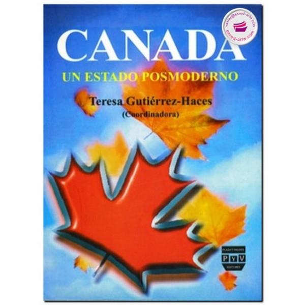 CANADÁ UN ESTADO POSMODERNO | 9789688567913 | GUTIÉRREZ HACES, TERESA