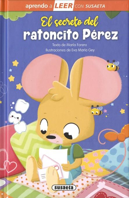 SECRETO DEL RATONCITO PÉREZ, EL | 9788467798012 | FORERO, MARÍA