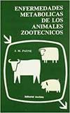 ENFERMEDADES METABÓLICAS DE LOS ANIMALES ZOOTÉCNICOS | 9788420004709 | PAYNE, JACK M.