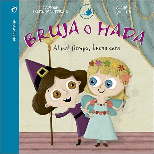 BRUJA O HADA | 9788428552059 | LÓPEZ, CARMEN / PINILLA, ALBERT