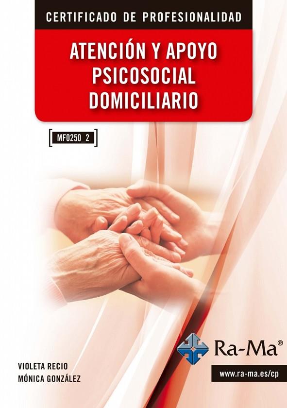 ATENCIÓN Y APOYO PSICOSOCIAL DOMICILIARIO | 9791388334245 | RECIO, VIOLETA / GONZALEZ, MONICA