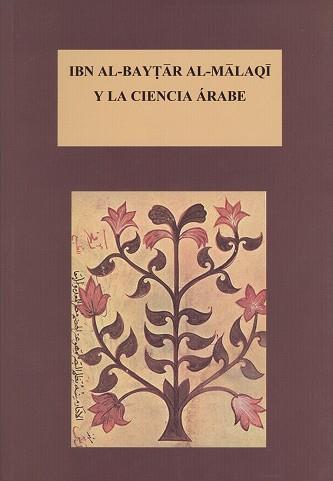 IBN AL-BAYTAR AL-MALAQI Y LA CIENCIA ÁRABE | 9788497472371 | VARIOS AUTORES