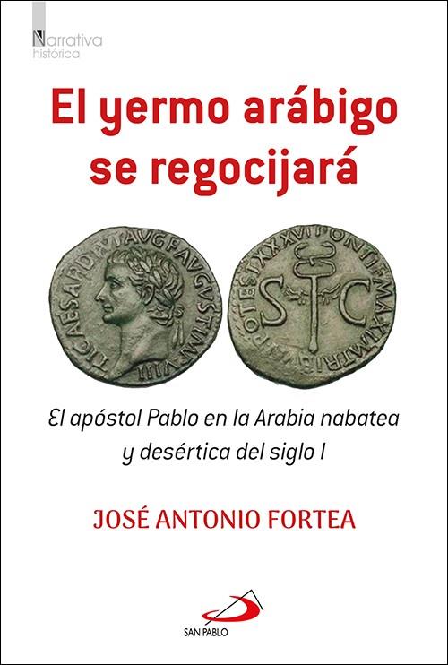 YERMO ARABIGO SE REGOCIJARÁ, EL | 9788428573870 | FORTEA CUCURULL, JOSE ANTONIO