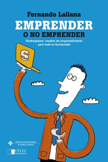 EMPRENDER O NO EMPRENDER | 9788490441244 | FERNANDO LALLANA MORENO