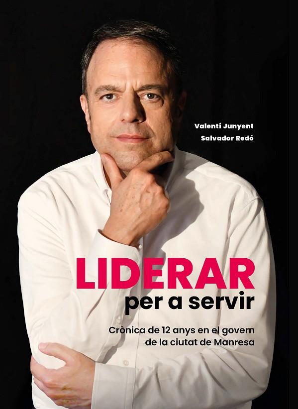 LIDERAR PER A SERVIR | 9788413035321 | JUNYENT TORRAS, VALENTÍ