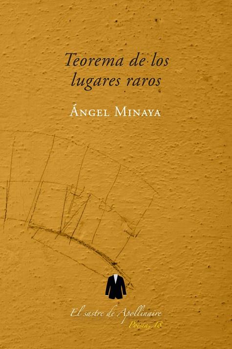 TEOREMA DE LOS LUGARES RAROS | 9788494553677 | MINAYA, ANGEL