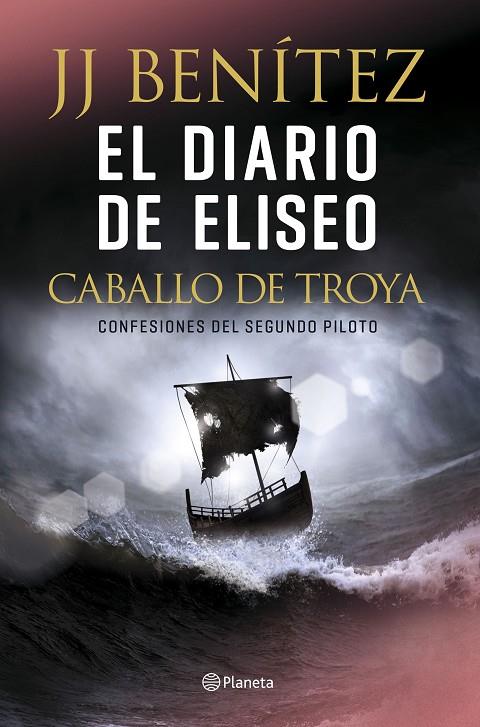 CABALLO DE TROYA : EL DIARIO DE ELISEO | 9788408215608 | BENÍTEZ, J. J.