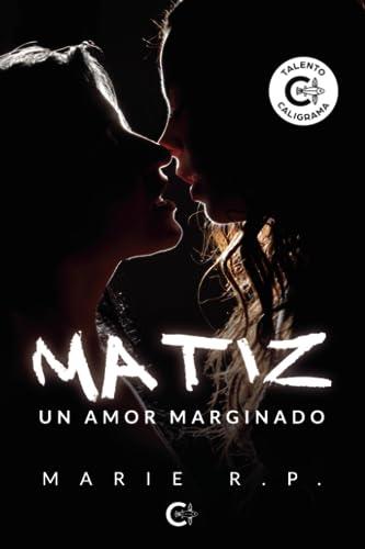 MATIZ | 9788419653055 | R. P., MARIE