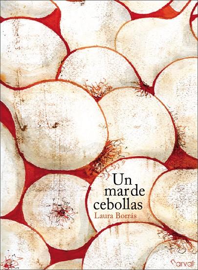 MAR DE CEBOLLAS, UN | 9788493938154 | BORRAS, LAURA