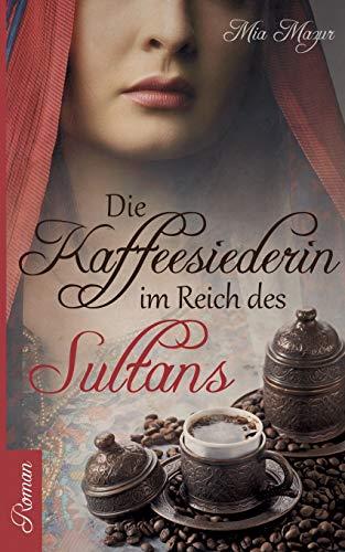 DIE KAFFEESIEDERIN | 9783752885385 | MAZUR, MIA