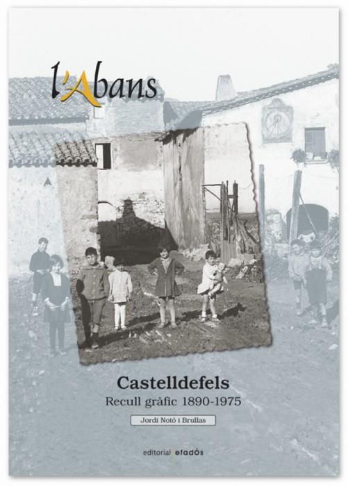 ABANS DE CASTELLDEFELS, L' | 9788415232056 | NOTÓ, JORDI
