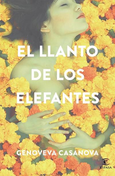 LLANTO DE LOS ELEFANTES, EL | 9788467044614 | CASANOVA, GENOVEVA