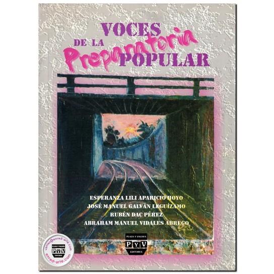 VOCES DE LA PREPARATORIA POPULAR | 9789707225954 | LILI APARICIO HOYO, ESPERANZA