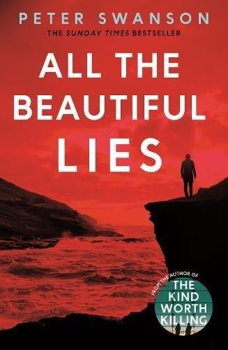 ALL THE BEAUTIFUL LIES | 9780571327188 | SWANSON, PETER