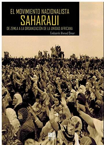 MOVIMIENTO NACIONALISTA SAHARAUI | 9788494732362 | AHMED OMAR, EMBOIRK