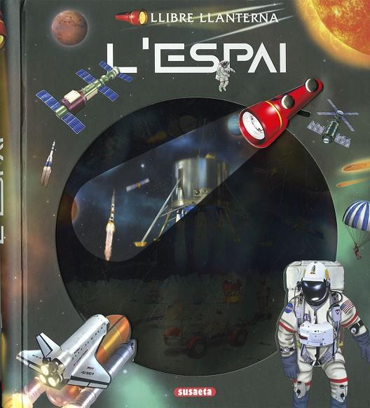 LLIBRE LLANTERNA. L'ESPAI | 9788411967174 | SUSAETA EDICIONES