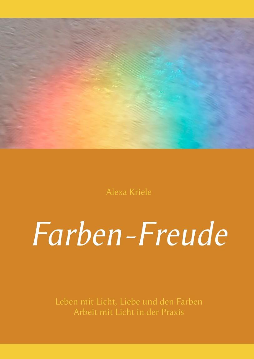 FARBEN-FREUDE | 9783750438842 | KRIELE, ALEXA