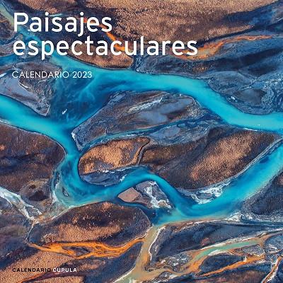 CALENDARIO PAISAJES ESPECTACULARES 2023 | 9788448029791