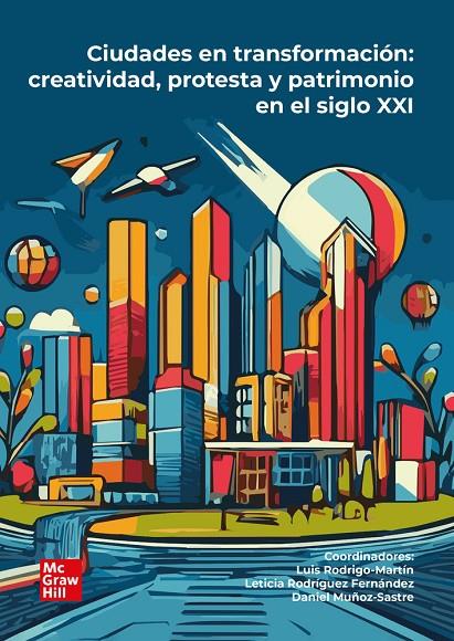 CIUDADES EN TRANSFORMACIÓN | 9788448647643 | RODRIGO MARTÍN, LUIS