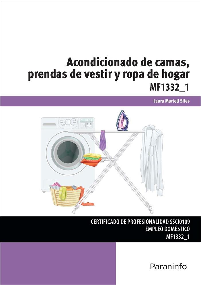 ACONDICIONADO DE CAMAS, PRENDAS DE VESTIR Y ROPA DE HOGAR | 9788428398046 | MARTELL SILES, LAURA