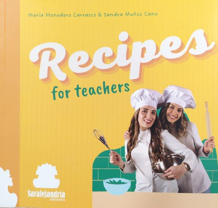 RECIPES FOR TEACHERS | 9788419104304 | MONEDERO, MARIA / MUÑOZ, SANDRA