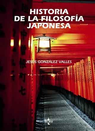 HISTORIA DE LA FILOSOFÍA JAPONESA | 9788430963362 | GONZÁLEZ VALLES, JESÚS