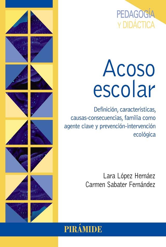 ACOSO ESCOLAR | 9788436840254 | LÓPEZ HERNÁEZ, LARA / SABATER FERNÁNDEZ, CARMEN