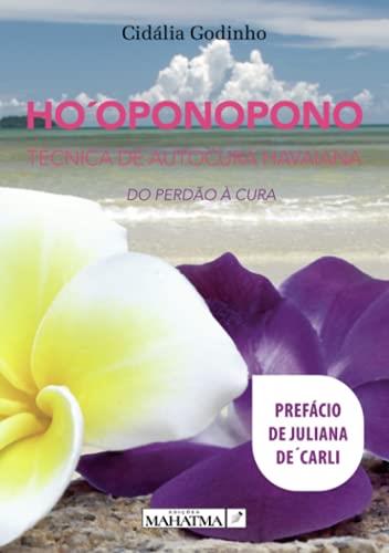 HO'OPONOPONO - TÉCNICA DE AUTOCURA HAVAIANA | 9789898865168 | GODINHO, CIDÁLIA