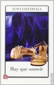 HAY QUE SONREÍR | 9789505577064 | VALENZUELA, LUISA