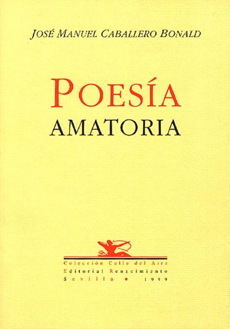 POESIA AMATORIA | 9788489371767 | CABALLERO BONALD, JOSE