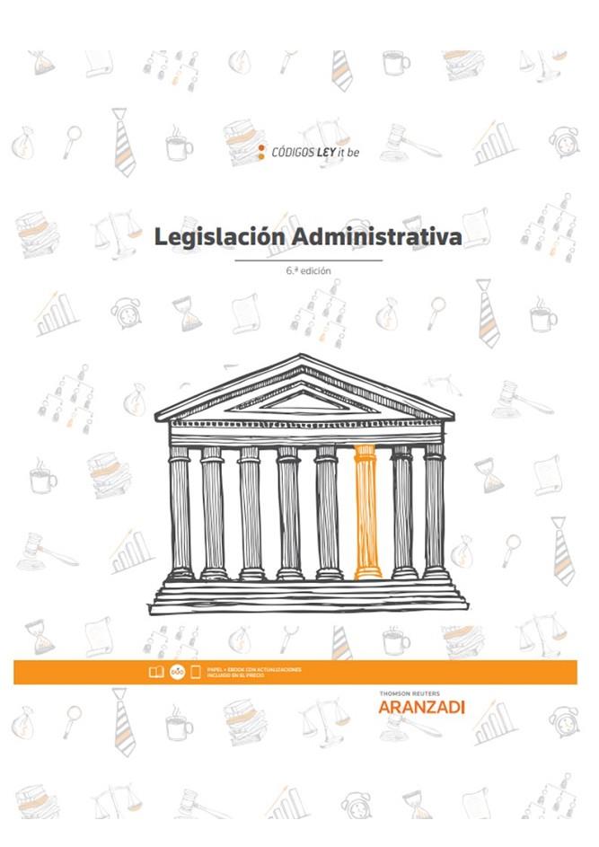 LEGISLACION ADMINISTRATIVA (LEYITBE) | 9788411247696 | THOMSON REUTERS, ARANZADI