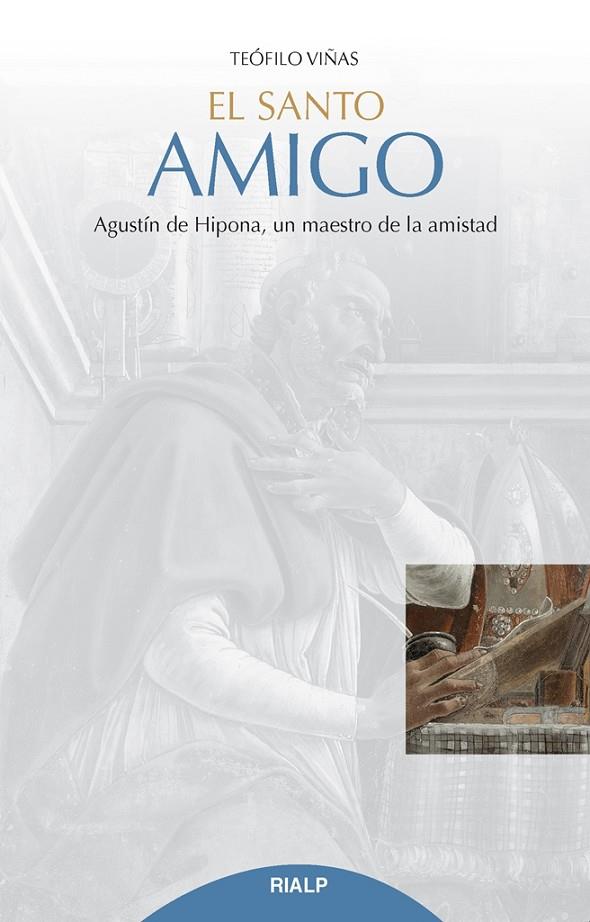 SANTO AMIGO, EL | 9788432152207 | VIÑAS ROMAN, TEOFILO