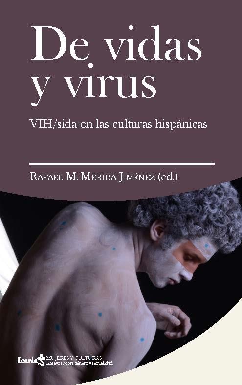 DE VIDAS Y VIRUS | 9788498889123 | MÉRIDA JIMÉNEZ, RAFAEL M.
