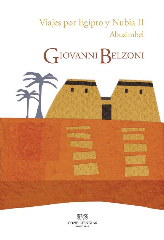 VIAJES POR EGIPTO Y NUBIA II | 9788494329876 | BELZONI, GIOVANNI BATTISTA