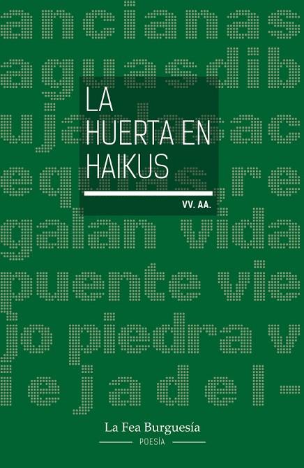 HUERTA EN HAIKUS, LA | 9788412526233 | VARIOS AUTORES