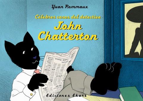 CÉLEBRES CASOS DEL DETECTIVE JOHN CHATTERTON | 9788494573613 | POMMAUX, YVAN