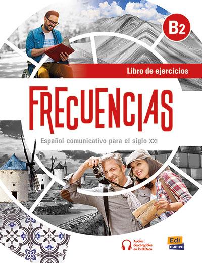 FRECUENCIAS B2 - LIBRO DE EJERCICIOS | 9788491794103