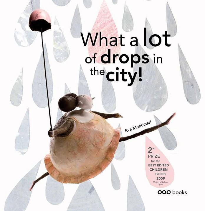 WHAT A LOT DROPS IN THE CITY! | 9788498711905 | MONTANARI, EVA